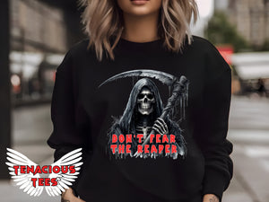 Don't Fear The Reaper Sweatshirt