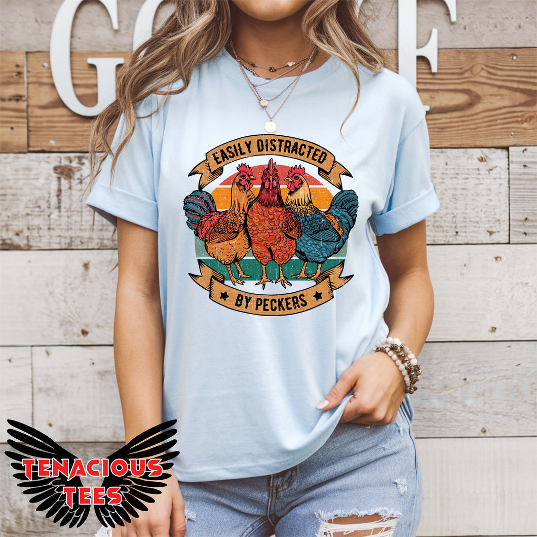 Easily Distracted By Peckers Tee