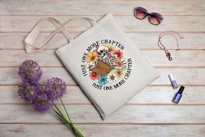 Just One More Chapter Tote Bag