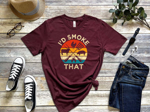 I'd Smoke That Tee