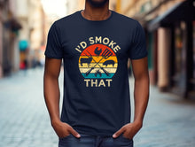 Load image into Gallery viewer, I&#39;d Smoke That Tee