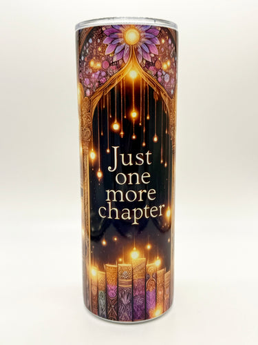 Just One More Chapter Skinny Tumbler