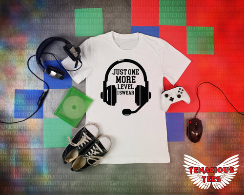 Just One More Level I Swear Gamer Tee