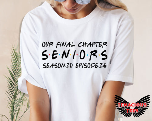 Seniors Our Final Chapter 2026 Tee