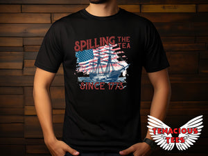 Spilling the Tea Since 1773 Tee