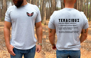 Tenacious Definition Tee