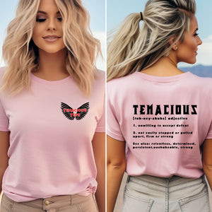 Tenacious Definition Tee